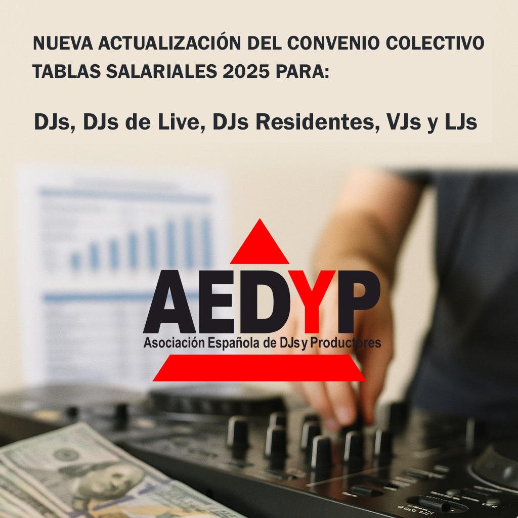 TABLAS SALARIALES PARA DJs, DJs de Live, DJs Residentes, VJs y LJs ACTUALIZACIÓN 2025